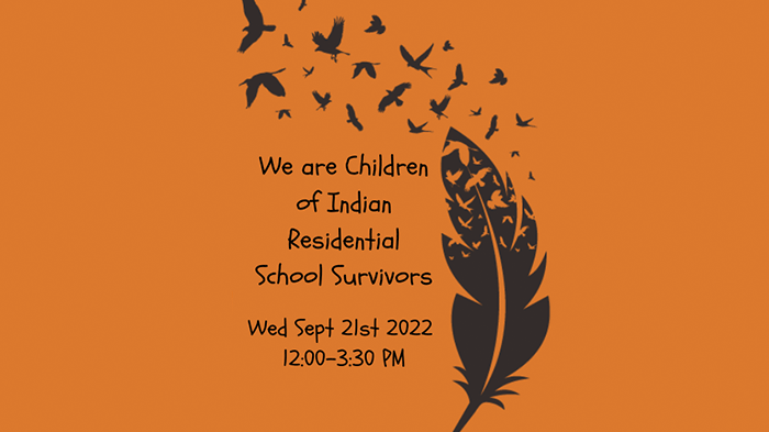 Join us for the Indigenous Initiatives Speaker Series: We are Children of Indian Residential School Survivors