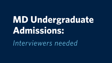 MD Undergraduate Admissions: Interviewers needed