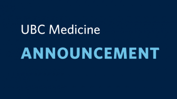 UBC Medicine Announcement