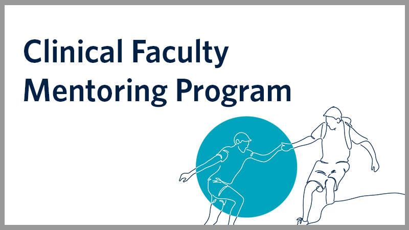 Clinical Faculty Mentoring Program