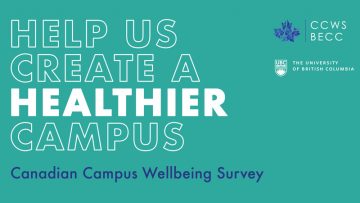 Help us create a healthier campus: Canadian Campus Wellbeing Survey