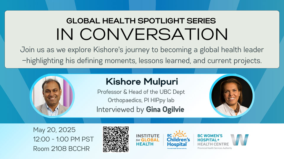 Global Health Spotlight Series: In Conversation with Kishore Mulpuri